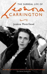 The Surreal Life of Leonora Carrington Paperback
